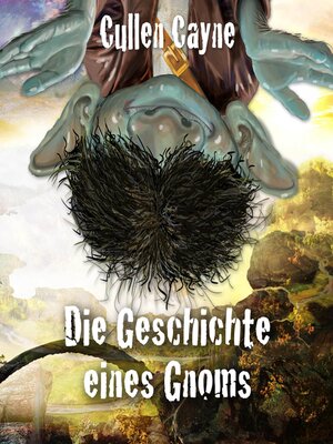 cover image of Die Geschichte eines Gnoms (ungekürzt)